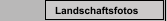 Landschaftsfotos